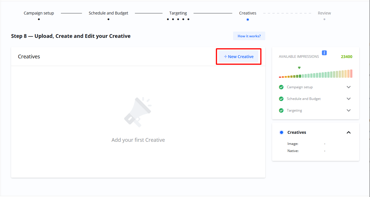  Screenshot of the 'Creatives' step in the Campaign Wizard, highlighting the 'New Creative' button used for uploading ad visuals.
