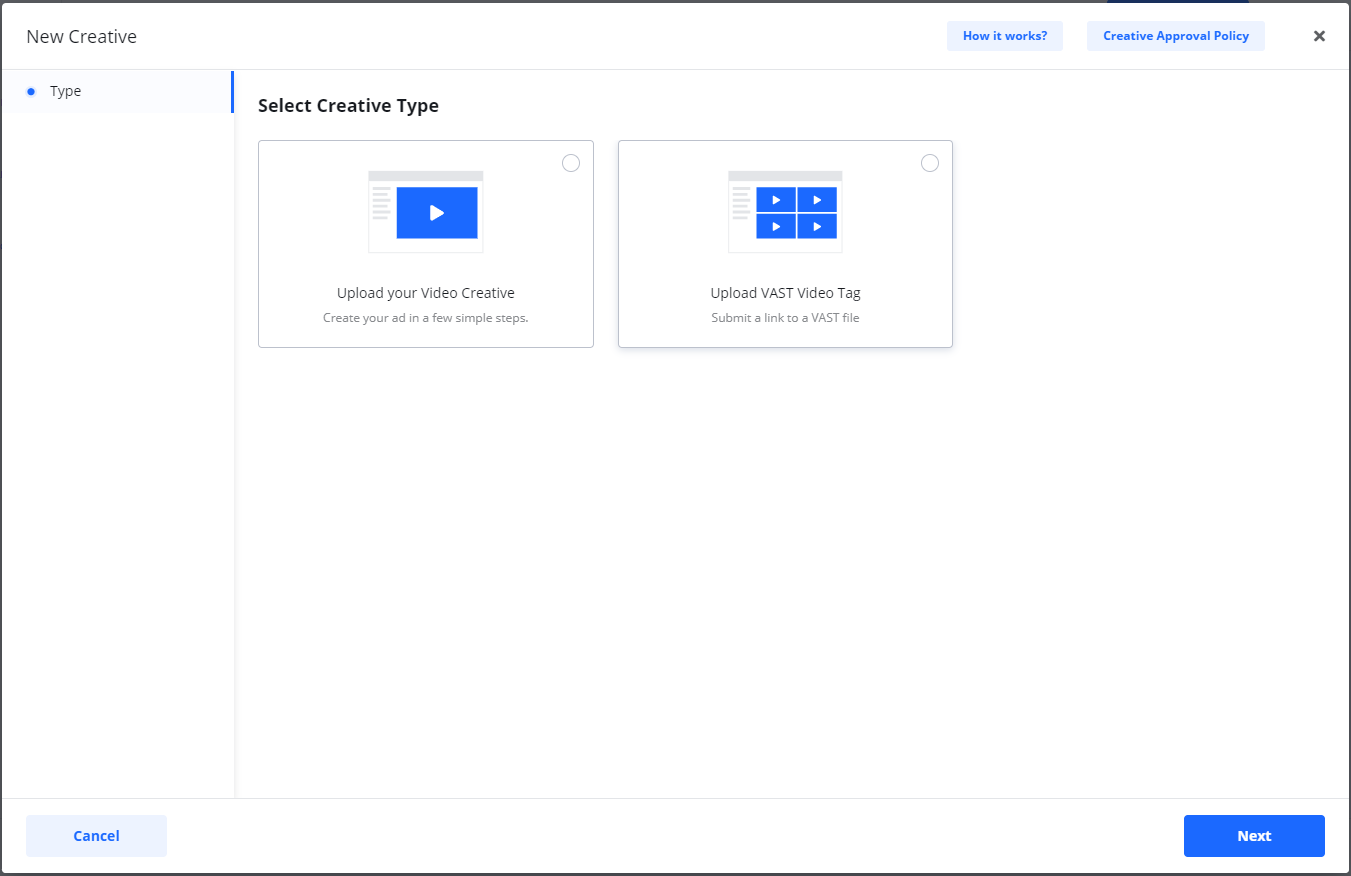 Screenshot of the creative type selection screen for video, showing options to 'Upload your Video Creative' or 'Upload VAST Video Tag'.